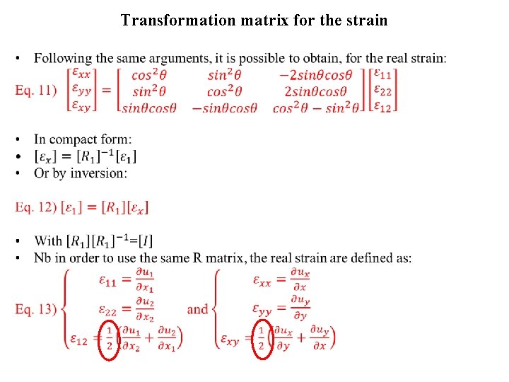 Transformation matrix for the strain • 