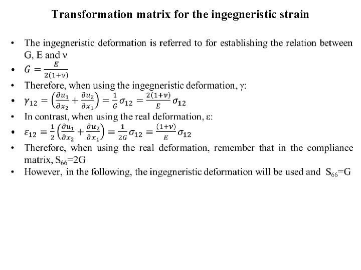 Transformation matrix for the ingegneristic strain • 