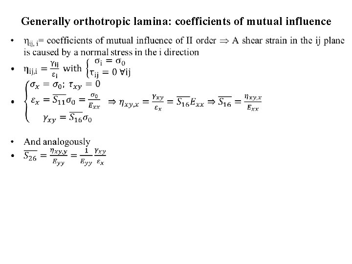 Generally orthotropic lamina: coefficients of mutual influence • 