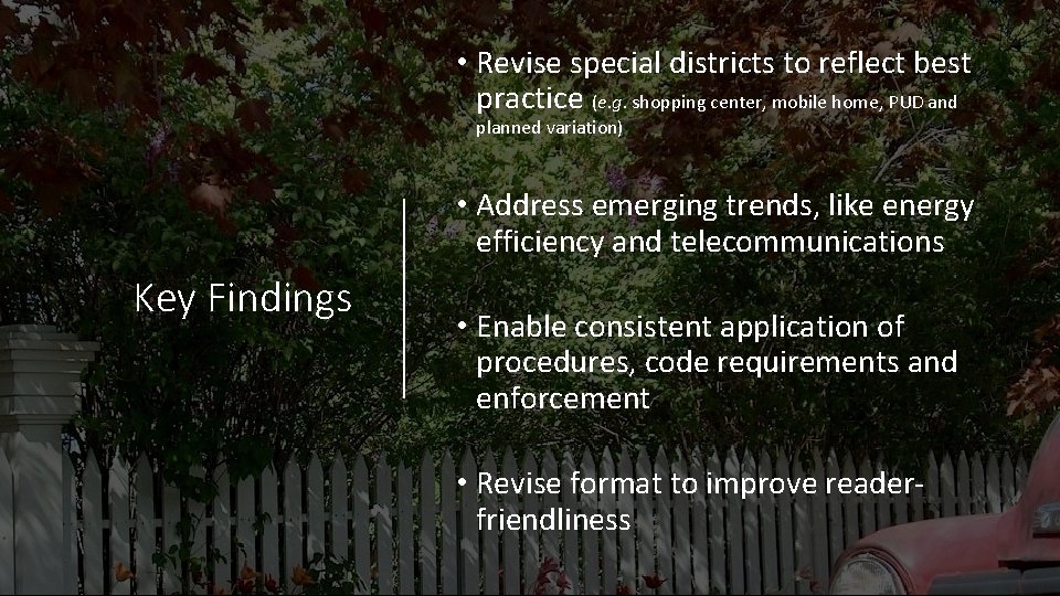  • Revise special districts to reflect best practice (e. g. shopping center, mobile