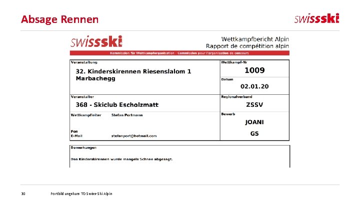 Absage Rennen 30 Fortbildungskurs TD Swiss-Ski Alpin 