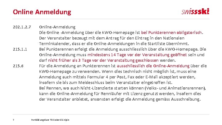 Online Anmeldung 202. 1. 2. 7 215. 1. 1 215. 6 7 Online-Anmeldung Die