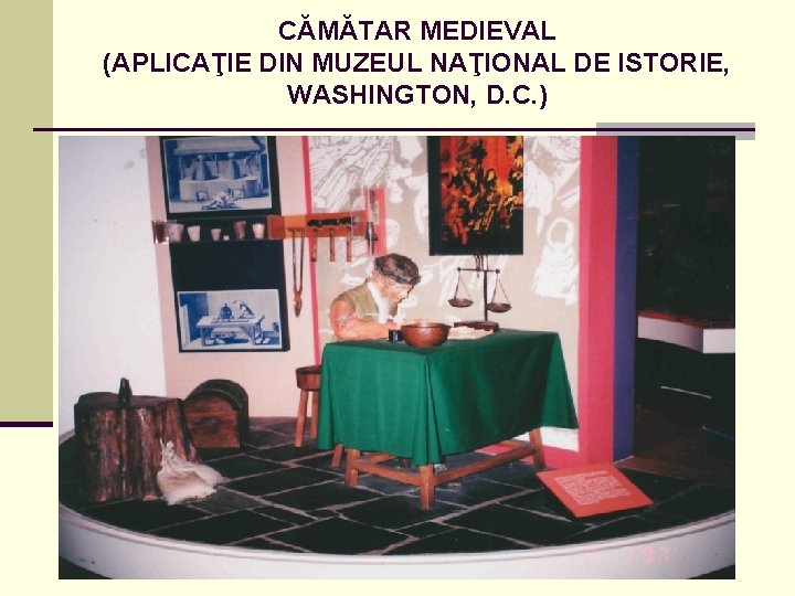 CĂMĂTAR MEDIEVAL (APLICAŢIE DIN MUZEUL NAŢIONAL DE ISTORIE, WASHINGTON, D. C. ) n 