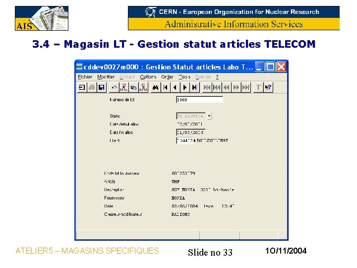 3. 4 – Magasin LT - Gestion statut articles TELECOM ATELIER 5 – MAGASINS