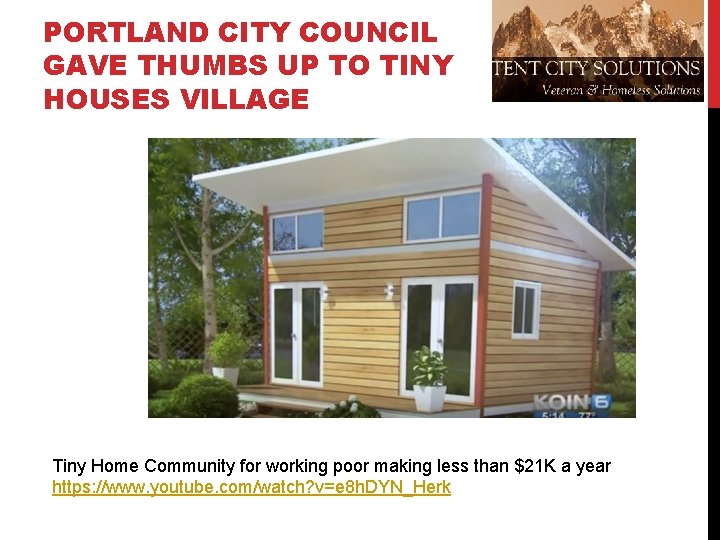 PORTLAND CITY COUNCIL GAVE THUMBS UP TO TINY HOUSES VILLAGE Tiny Home Community for