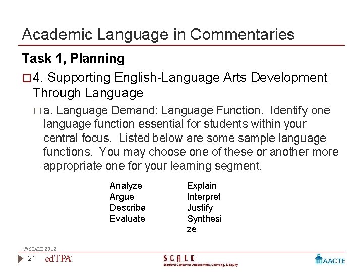 Academic Language in Commentaries Task 1, Planning � 4. Supporting English-Language Arts Development Through