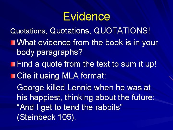 Evidence Quotations, QUOTATIONS! What evidence from the book is in your body paragraphs? Find