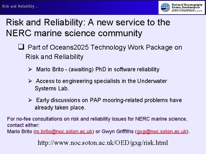 Risk and Reliability … Risk and Reliability: A new service to the NERC marine