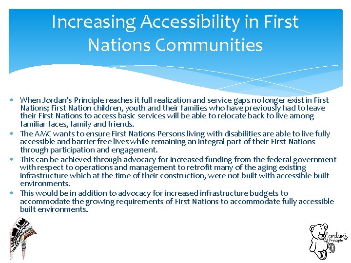 Increasing Accessibility in First Nations Communities When Jordan’s Principle reaches it full realization and