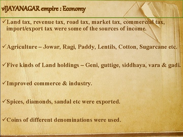 v. IJAYANAGAR empire : Economy üLand tax, revenue tax, road tax, market tax, commercial