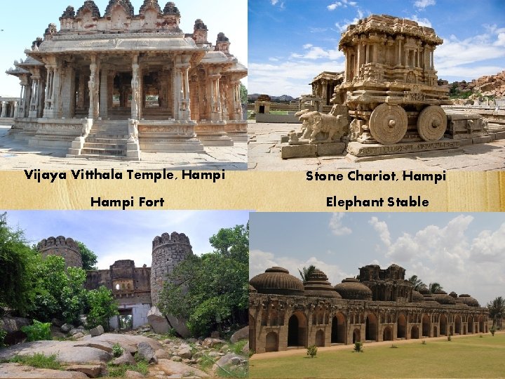 Vijaya Vitthala Temple, Hampi Stone Chariot, Hampi Fort Elephant Stable 