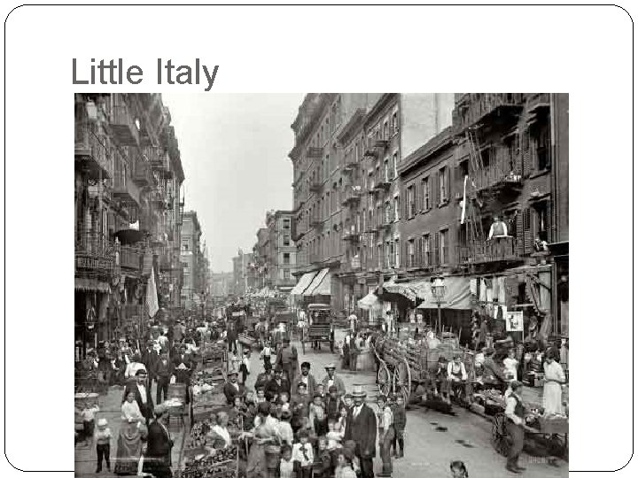 Little Italy 