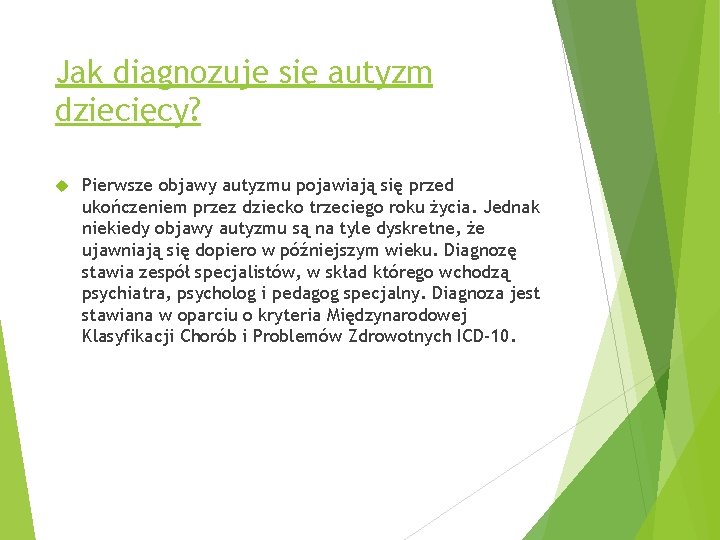 Jak diagnozuje się autyzm dziecięcy? Pierwsze objawy autyzmu pojawiają się przed ukończeniem przez dziecko