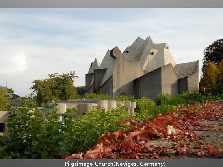 Pilgrimage Church(Neviges, Germany) 