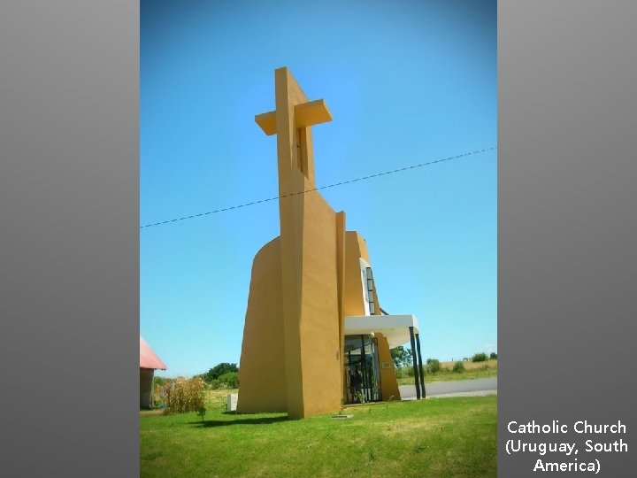 Catholic Church (Uruguay, South America) 