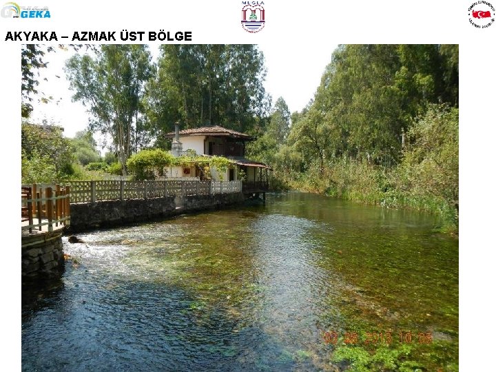 AKYAKA – AZMAK ÜST BÖLGE 