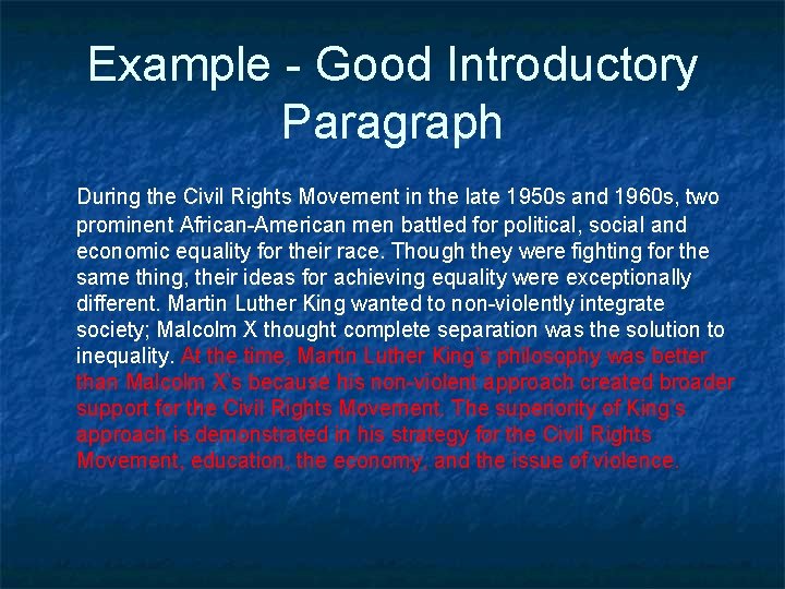 Example - Good Introductory Paragraph During the Civil Rights Movement in the late 1950