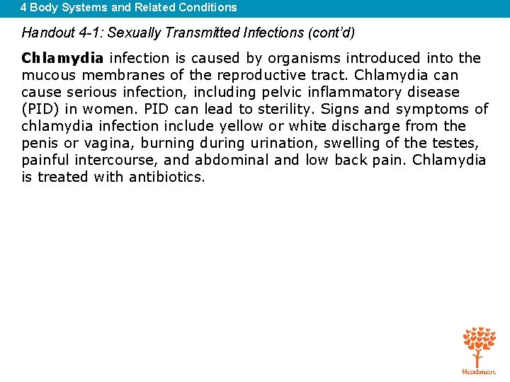 4 Body Systems and Related Conditions Handout 4 -1: Sexually Transmitted Infections (cont’d) Chlamydia