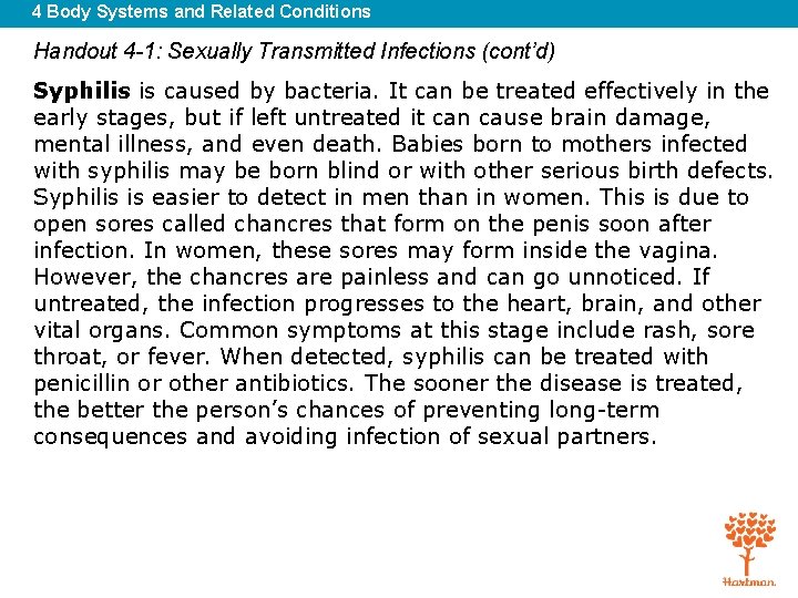 4 Body Systems and Related Conditions Handout 4 -1: Sexually Transmitted Infections (cont’d) Syphilis