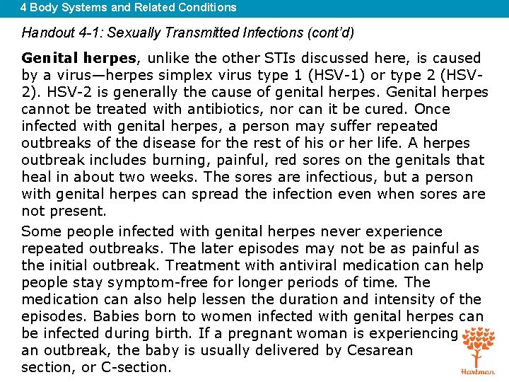 4 Body Systems and Related Conditions Handout 4 -1: Sexually Transmitted Infections (cont’d) Genital
