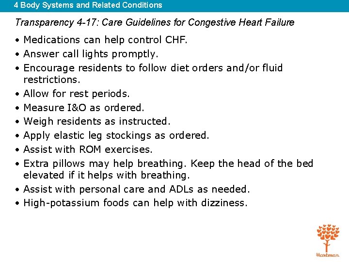 4 Body Systems and Related Conditions Transparency 4 -17: Care Guidelines for Congestive Heart