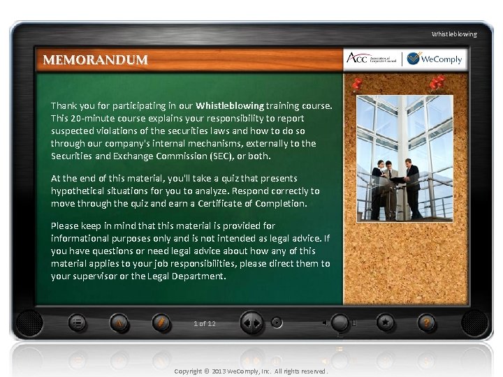 Whistleblowing MEMORANDUM Thank you for participating in our Whistleblowing training course. This 20 -minute