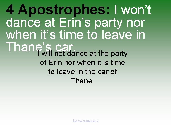 4 Apostrophes: I won’t dance at Erin’s party nor when it’s time to leave