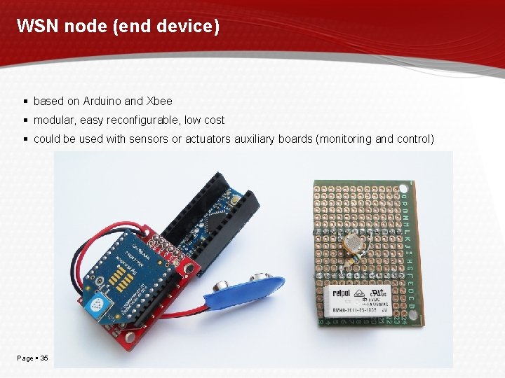 WSN node (end device) based on Arduino and Xbee modular, easy reconfigurable, low cost