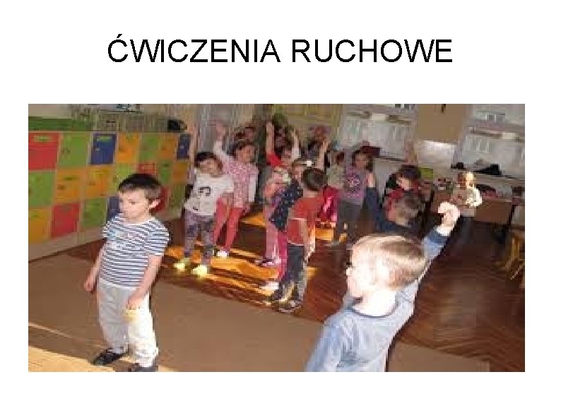 ĆWICZENIA RUCHOWE 