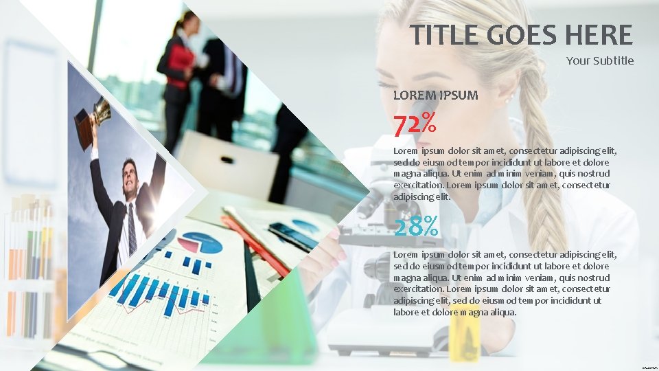 TITLE GOES HERE Your Subtitle LOREM IPSUM 72% Lorem ipsum dolor sit amet, consectetur