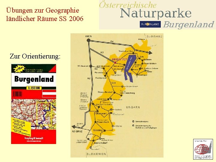 Übungen zur Geographie ländlicher Räume SS 2006 Zur Orientierung: 