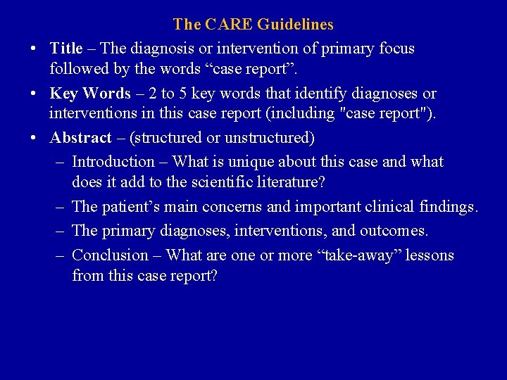 The CARE Guidelines • Title – The diagnosis or intervention of primary focus followed