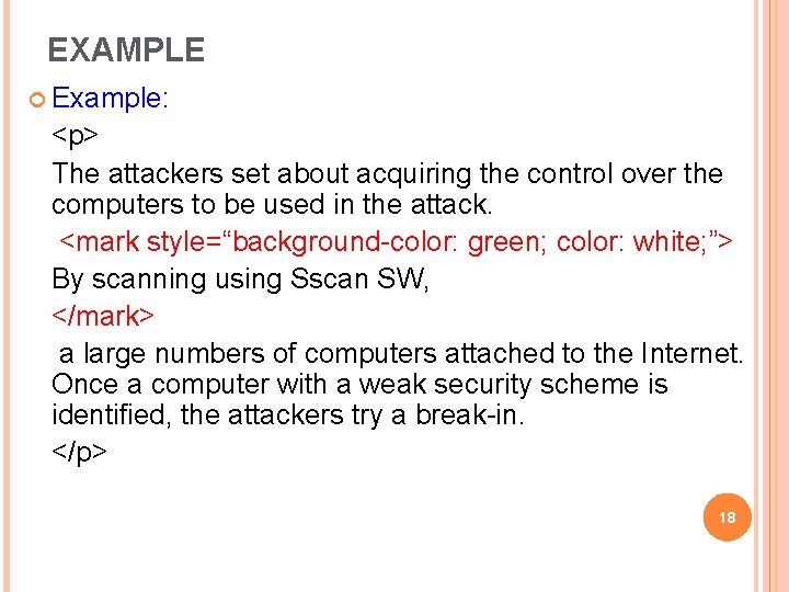 EXAMPLE Example: <p> The attackers set about acquiring the control over the computers to EXAMPLE Example: <p> The attackers set about acquiring the control over the computers to