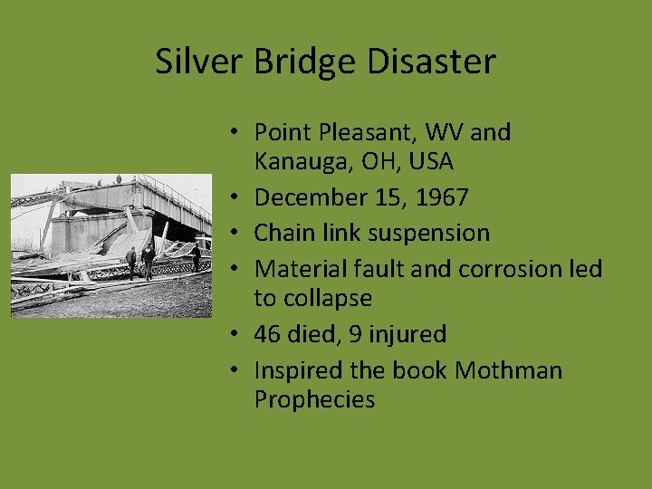 Silver Bridge Disaster • Point Pleasant, WV and Kanauga, OH, USA • December 15,