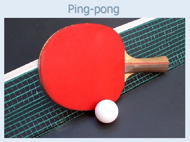 Ping-pong 