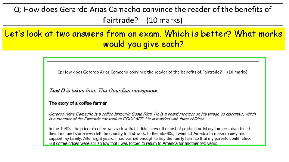 Q: How does Gerardo Arias Camacho convince the reader of the benefits of Fairtrade?
