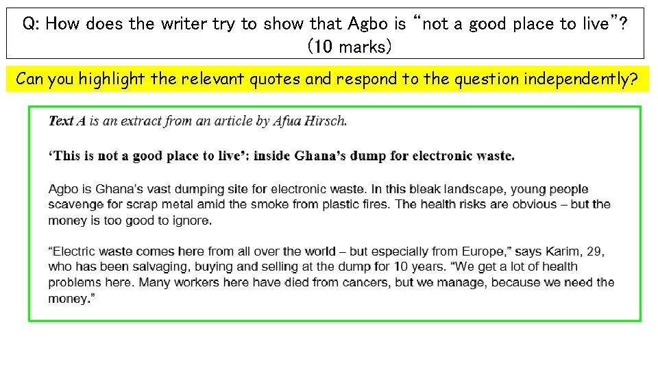 Q: How does the writer try to show that Agbo is “not a good