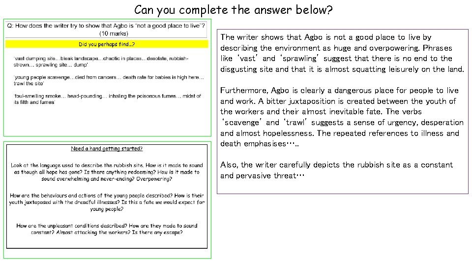 Can you complete the answer below? The writer shows that Agbo is not a