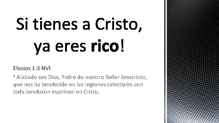 Efesios 1: 3 NVI 3 Alabado sea Dios, Padre de nuestro Señor Jesucristo, que