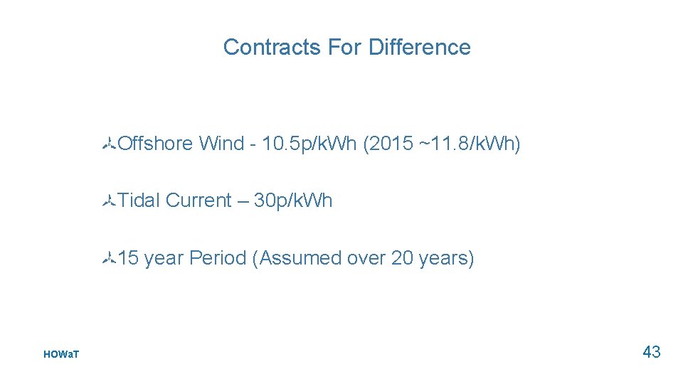 Contracts For Difference Offshore Wind - 10. 5 p/k. Wh (2015 ~11. 8/k. Wh)