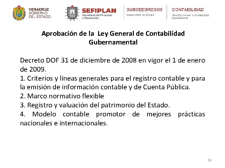 Aprobación de la Ley General de Contabilidad Gubernamental Decreto DOF 31 de diciembre de