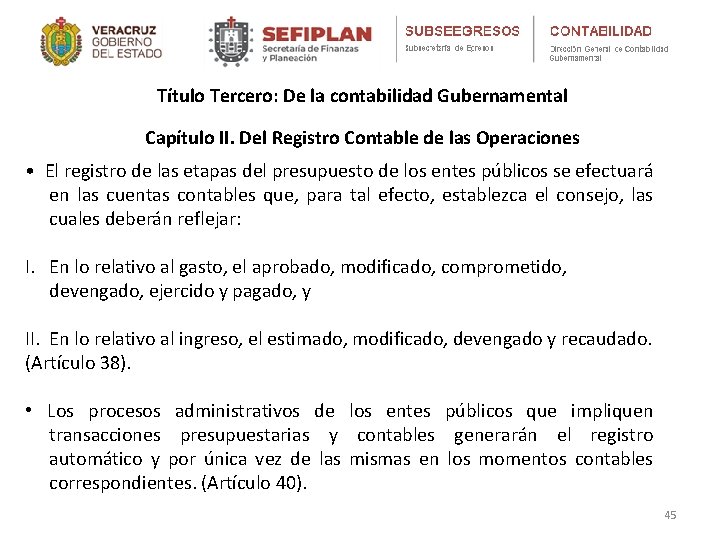 Título Tercero: De la contabilidad Gubernamental Capítulo II. Del Registro Contable de las Operaciones