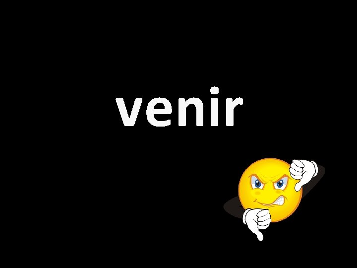 venir 