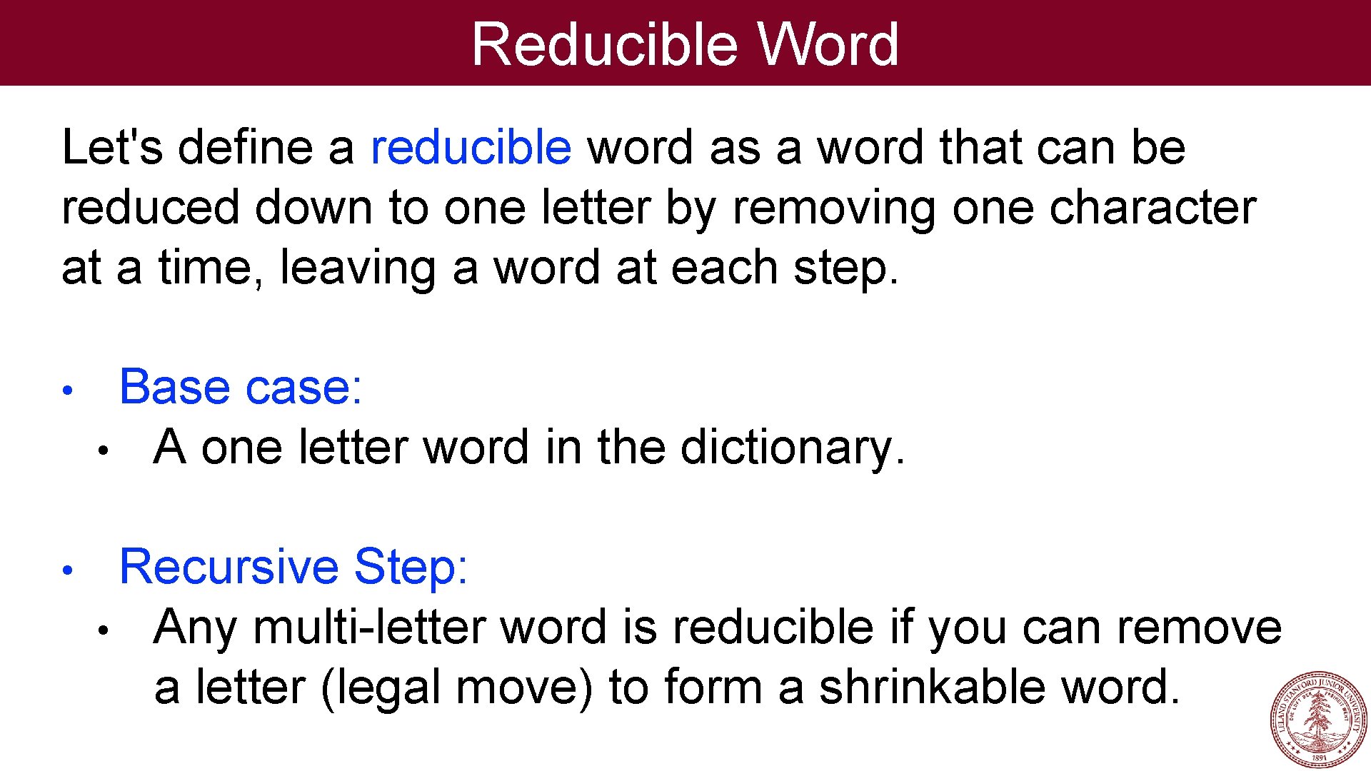 Reducible Word Let's define a reducible word as a word that can be reduced
