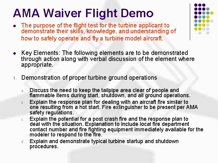 AMA Waiver Flight Demo l The purpose of the flight test for the turbine