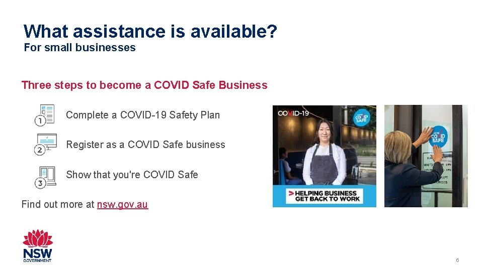 What assistance is available? For small businesses Three steps to become a COVID Safe