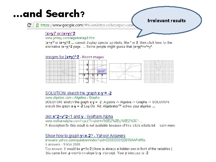 …and Search? Irrelevant results 