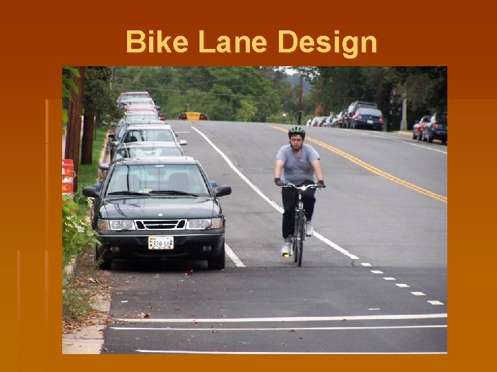 Bike Lane Design 