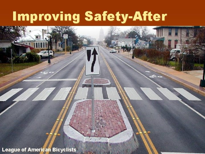 Improving Safety-After League of American Bicyclists 