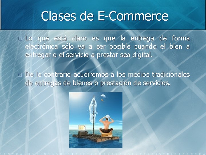 Clases de E-Commerce q Lo que está claro es que la entrega de forma